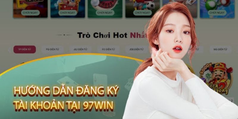 Lưu ý quan trọng người chơi cần đáp ứng khi đăng ký 97win