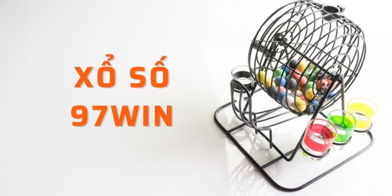 Các hình thức cá cược xổ số 97win được ưa chuộng nhất